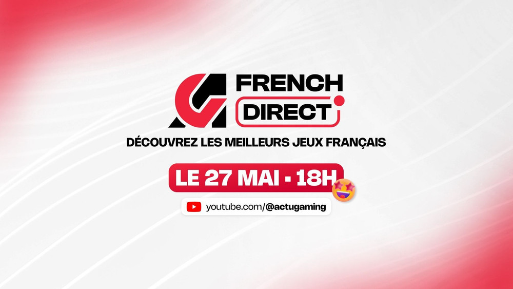 AG French Direct 2026: date, heure et enjeux du showcase jeux francophones