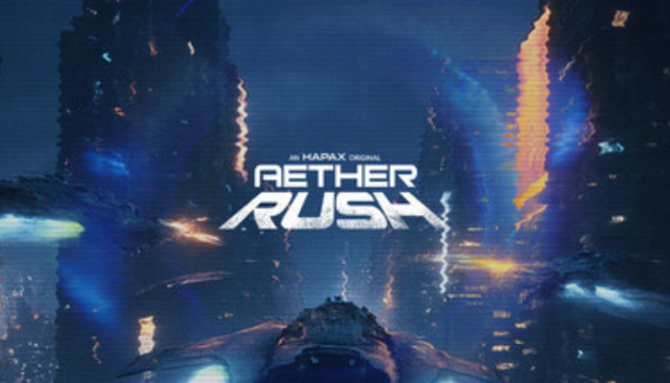 Aether Rush (Hapax)