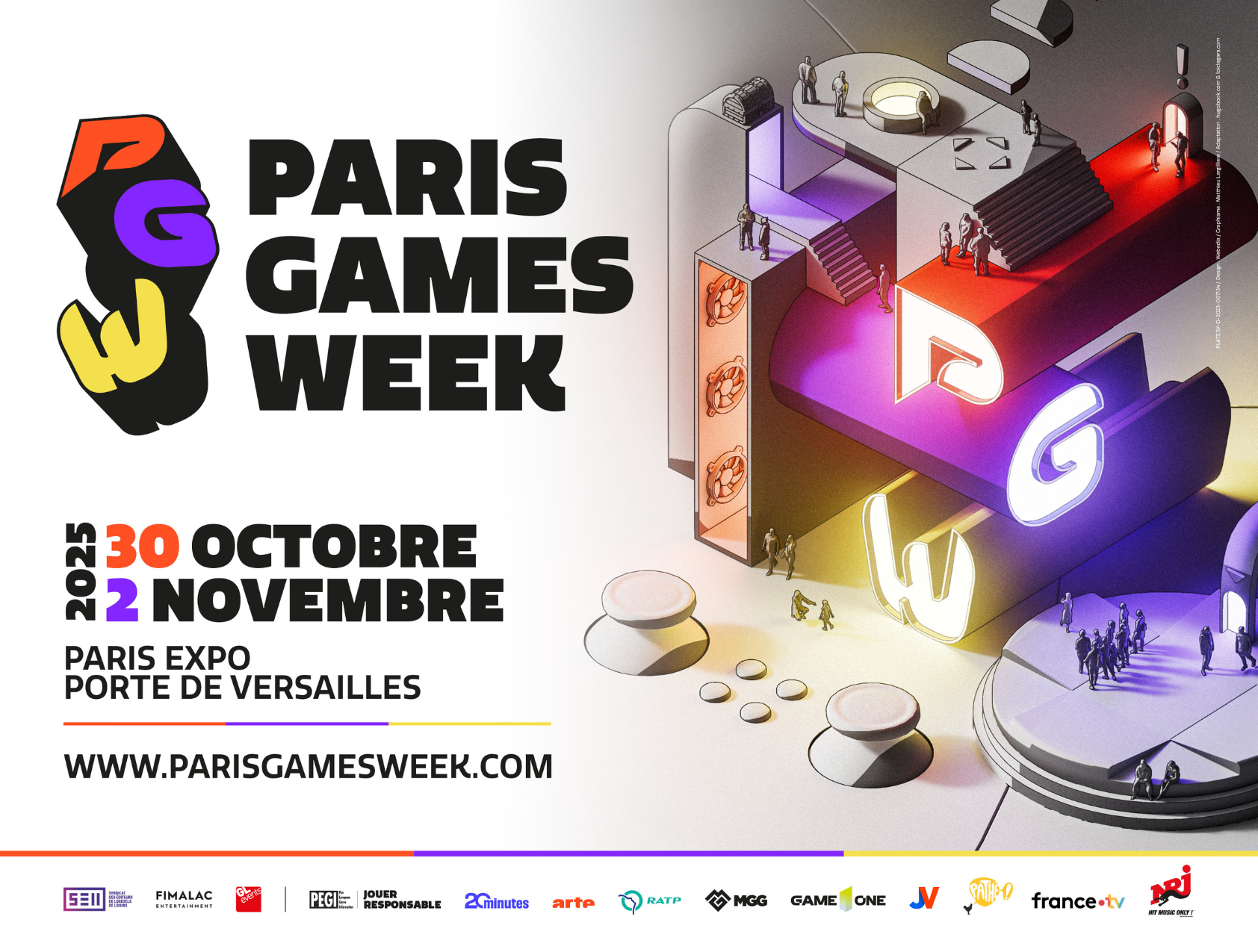 Affiche officielle de la Paris Games Week 2025, présentant à gauche le logo stylisé "PGW" en lettres majuscules colorées (P en rouge, G en violet, W en jaune) accompagnées du texte "PARIS GAMES WEEK" en noir sur fond blanc. En dessous, les dates de l'événement sont indiquées en gras : "2025, 30 octobre - 2 novembre", avec "30" en orange et "2" en violet, suivi du lieu "Paris Expo Porte de Versailles" et de l’URL officielle www.parisgamesweek.com. À droite, illustration en 3D d’un univers futuriste et stylisé évoquant le gaming, avec des structures monumentales en forme de lettres P, G et W illuminées, sur lesquelles évoluent des personnages miniatures dans une ambiance immersive mêlant éclairages rouge, violet et jaune. La base de l'affiche affiche les logos de partenaires et sponsors comme Fimalac, Game One, JV, France TV ou encore NRJ.