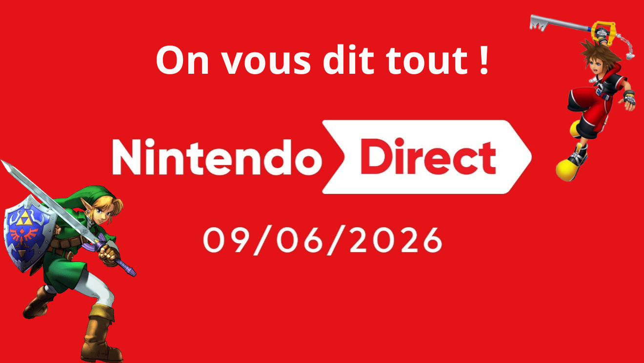 Visuel promotionnel sur fond rouge annonçant un Nintendo Direct daté du 09/06/2026, avec le texte « On vous dit tout ! » en haut. Link, de The Legend of Zelda, apparaît à gauche avec son épée et son bouclier, tandis que Sora, de Kingdom Hearts, est représenté en haut à droite avec sa Keyblade.