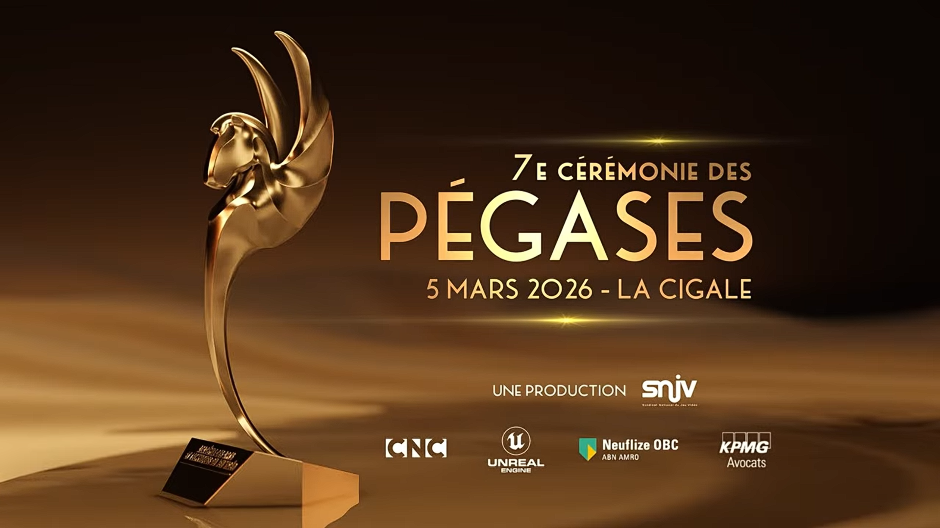 Visuel promotionnel de la 7e cérémonie des Pégases du jeu vidéo : trophée doré représentant un Pégase stylisé sur un socle à gauche, fond brun et or lumineux. Texte central « 7e cérémonie des Pégases – 5 mars 2026 – La Cigale ». En bas, mention « Une production SNJV » avec les logos CNC, Unreal Engine, Neuflize OBC ABN AMRO et KPMG Avocats.