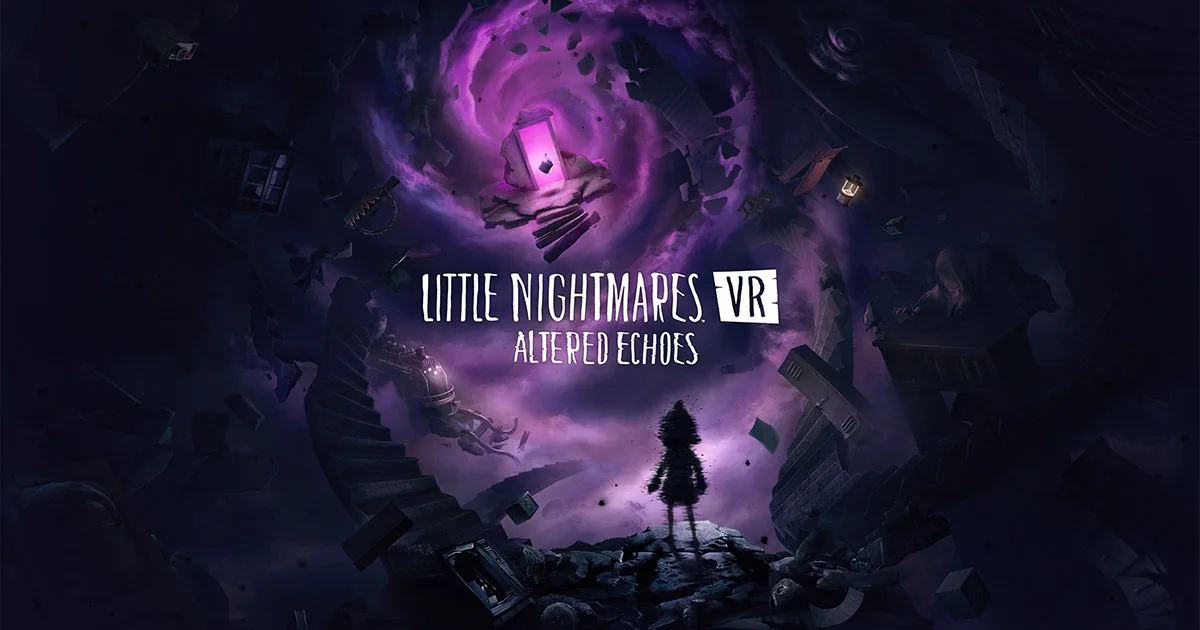 Little Nightmares VR: Altered Echoes